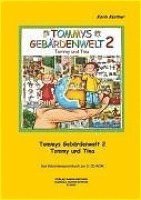 Tommys Gebärdenwelt 2 - Das Gebärdensprachbuch 1