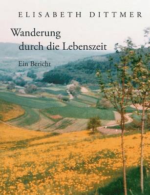 Wanderung durch die Lebenszeit 1