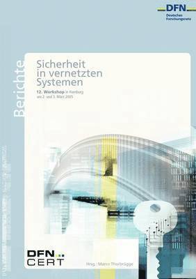 12. DFN-CERT Workshop &quot;Sicherheit in vernetzten Systemen&quot; 1