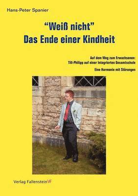 "Weiß nicht". Das Ende einer Kindheit