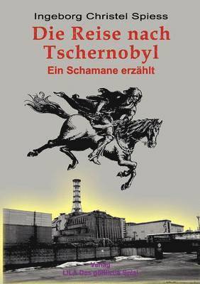 Die Reise nach Tschernobyl 1