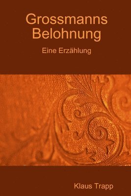 bokomslag Grossmanns Belohnung