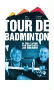 bokomslag Tour de Badminton