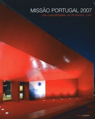 Manuel Graça Dias, JaimE van Zeller Leitão, Axel Sowa, Manuel Graca Dias, JaimE van Zeller Leitao, Carsten Land - Missão Portugal 2007, Inbunden