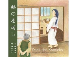 Dank des Kranichs - Ein japanisches Volksmärchen 1