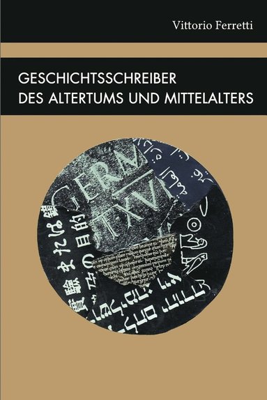 bokomslag Geschichtsschreiber des Altertums und Mittelalters