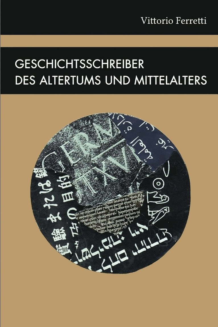 Geschichtsschreiber des Altertums und Mittelalters 1