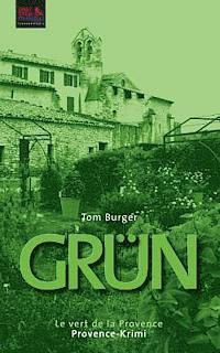 bokomslag Grün. Le vert de la Provence