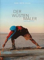 Carsten Westphal, Carsten Westphal - Der Wüstenmaler Carsten Westphal - Sand. Weite. Stille., Inbunden