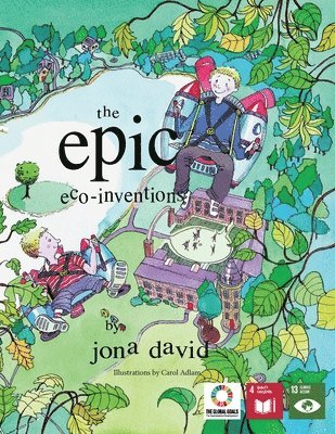 The Epic Eco-Inventions 1