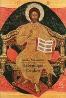 Mieke Mosmuller, Joseph Mosmuller - Lebendiges Denken, Inbunden