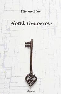 bokomslag Hotel Tomorrow