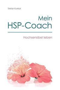 bokomslag Mein HSP-Coach: Hochsensibel leben