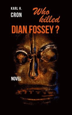 Who killed Dian Fossey? 1