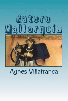 Ratero Mallorquin: Ein Mittelmeerhund in Deutschland 1