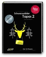bokomslag Schwarzwälder Tapas 2 - "Beste Kochbuchserie des Jahres" weltweit