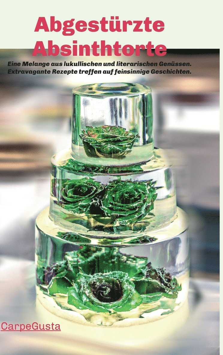 Abgestrzte Absinthtorte 1