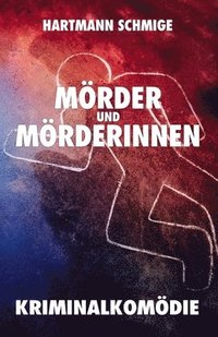 bokomslag Mörder und Mörderinnen