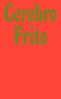 bokomslag Cerebro Frito