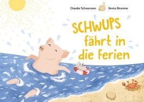 Claudia Schaumann - Schwups fährt in die Ferien, Kartonnage