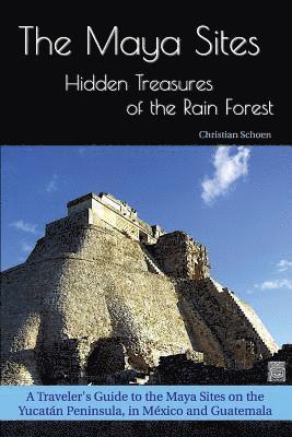 bokomslag Maya Sites - Hidden Treasures of the Rain Forest