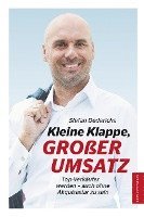 Kleine Klappe GROßER UMSATZ 1