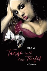 bokomslag Tango mit dem Teufel: In Dubium