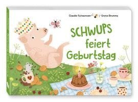 Claudia Schaumann - Schwups feiert Geburtstag, Kartonnage