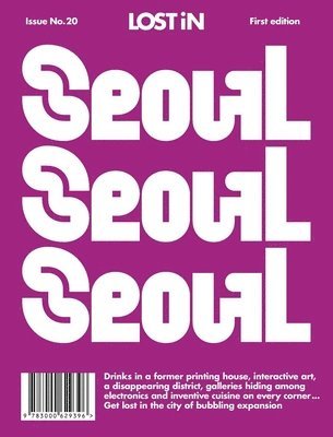 Lost in the City - Lost in Seoul, Häftad