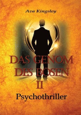 Das Genom des Bösen Teil II: Schattenspiel 1