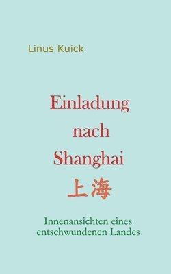 bokomslag Einladung nach Shanghai