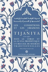 bokomslag Les conditions et les oraisons de la Tijaniya