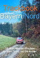 Matthias Göttenauer, Melina Lindenblatt - Trackbook Bayern Nord, Häftad