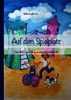 Nele Junghanns - Auf dem Spielplatz, Inbunden