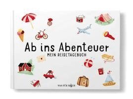 Claudia Schaumann - Ab ins Abenteuer, Inbunden