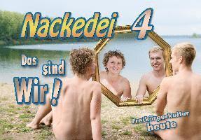 Nackedei 4: Das sind Wir 1