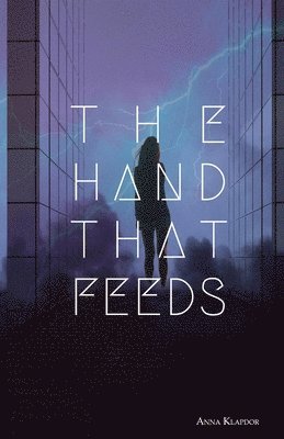 The Hand That Feeds 1