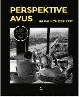 Antonia Schulemann - Perspektive AVUS, Inbunden