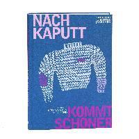 Nach kaputt kommt schöner 1