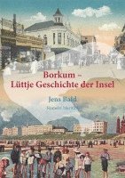 bokomslag Borkum - Lüttje Geschichte der Insel