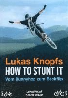 bokomslag Lukas Knopfs How to Stunt it