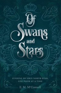 bokomslag Of Swans and Stars