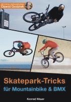 bokomslag Skatepark-Tricks für Mountainbike und BMX