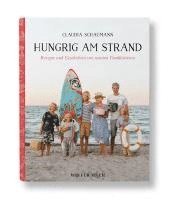bokomslag Hungrig am Strand - Rezepte und Geschichten von unseren Familienreisen