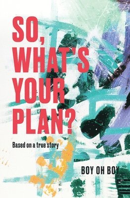 So, What's Your Plan? 1