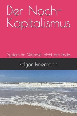 Der Noch-Kapitalismus 1