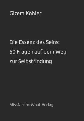 Die Essenz des Seins 1