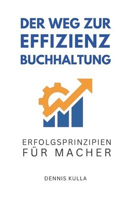bokomslag Weg zur Effizienz Buchhaltung