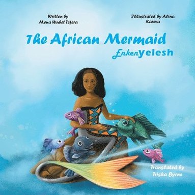 bokomslag The African Mermaid Enkenyelesh