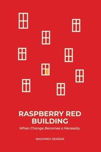 bokomslag Raspberry Red Building
